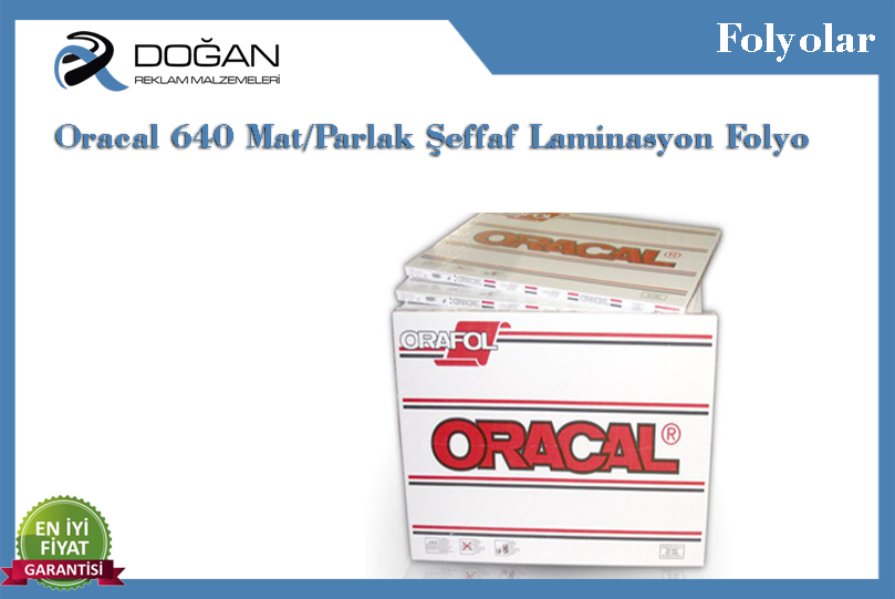 Oracal 640 Mat/Parlak Şeffaf Laminasyon Folyo